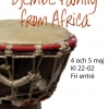 Fredag och lördag denna vecka kommer Djembe family from Africa att uppträda!