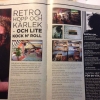 Vår egen bonniga superentreprenör delar med sig av tankar och visioner i Växjö turistmagasin. Välsmakande läsning för glassiga sommaräventyr.