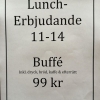 Välkomna att äta buffé hos oss hela veckan ut! Mellan 11-14 serverar vi gott bl.a. kallskuret, sill, potäter, rökt regnbåge, sallader, prästostpaj med räkor, smör och bröd, kaffe och efterrätt! 

99kr. Varmt välkomna!