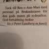 Alltid likande värmande och som går rakt in i hjärtat när vi får uppskattning för det vi gör.Tusen Tack Siv& Peter med familj Stor kram till er