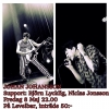 Missa inte våran grymma fredags spelning!!! 
22.00 kliver Johan Johansson upp på scenen, med support av Björn Lycklig och Niclas Jonsson.

Vem är Johan Johansson?

Johan Johansson har gjort det mesta bland det bästa inom Svensk musik under fem decennier. 