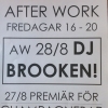 Nu på fredag är det After Work igen! 

Nästa vecka drar vi igång med Champagnebaren 27/8
 och på fredagen den 28/8 kommer DJ Brooken hit!

Välkomna!