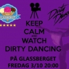DIRTY DANCING 
Romantisk afton på Glassberget, fredag 3/10 kl 20:00
Glassberget har öppet från 17:00 på fredag.
Lördag & Söndag mellan 11-15.
Välkomna.