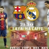 Final Copa del Rey

Real Madrid Vs Barcelona