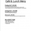 Nu öppnar vi strax för lunch! Välkomna in 11:30-14:30 