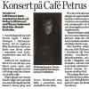 På lördag 19:00 är det äntligen dags:-) 
Konsert med Terese Fredenwall.
Insläpp 18:40. 
Bjud med dig någon som inte varit på Café Petrus förut så är du med i utlottningen av en fredenwall CD :-)