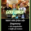 Golflunch inklusive 50 rangebollar