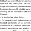Från Avesta Tidning
Bra betyg av trevliga gäster.