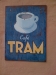 Café Tram