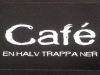 Cafe En Halv Trappa Ner