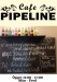 Café Pipeline